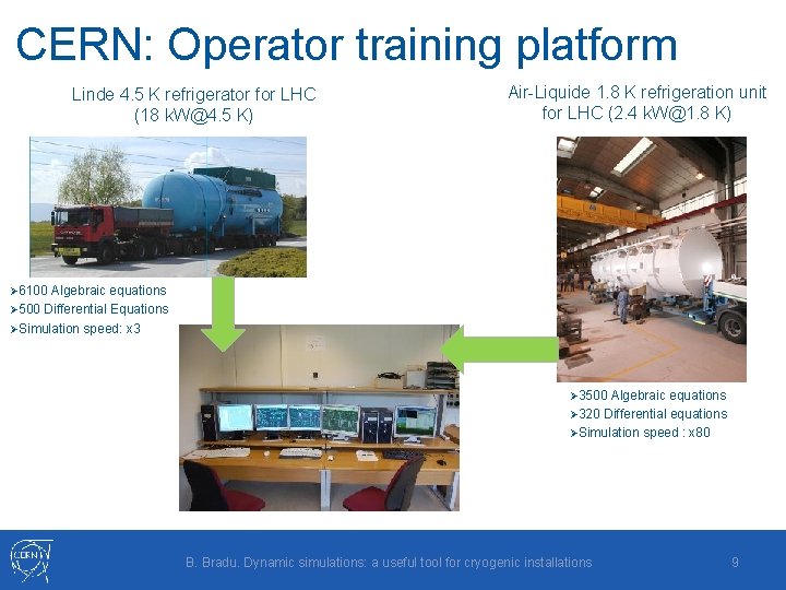 CERN: Operator training platform Linde 4. 5 K refrigerator for LHC (18 k. W@4.