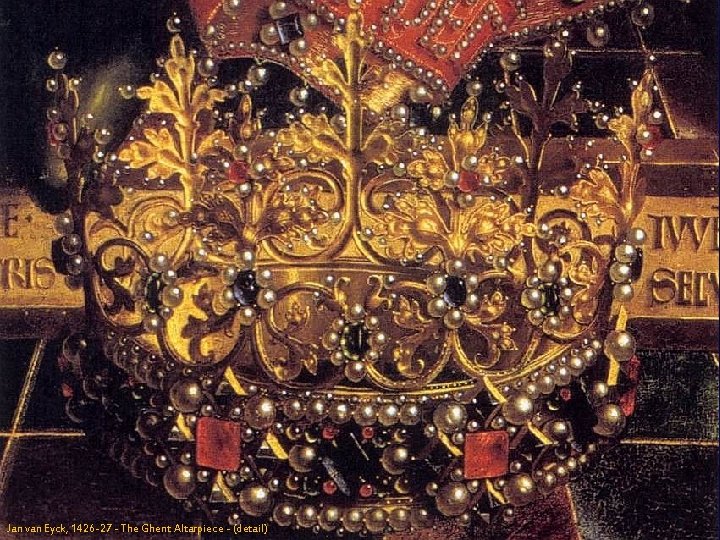 Jan van Eyck, 1426 -27 - The Ghent Altarpiece - (detail) 