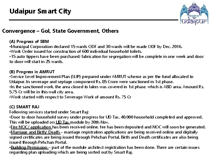 Udaipur Smart City Convergence – Go. I, State Government, Others (A) Progress of SBM