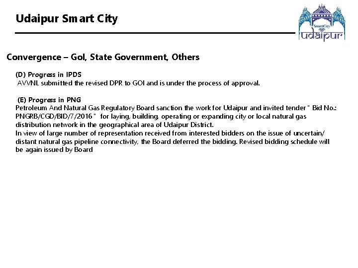 Udaipur Smart City Convergence – Go. I, State Government, Others (D) Progress in IPDS