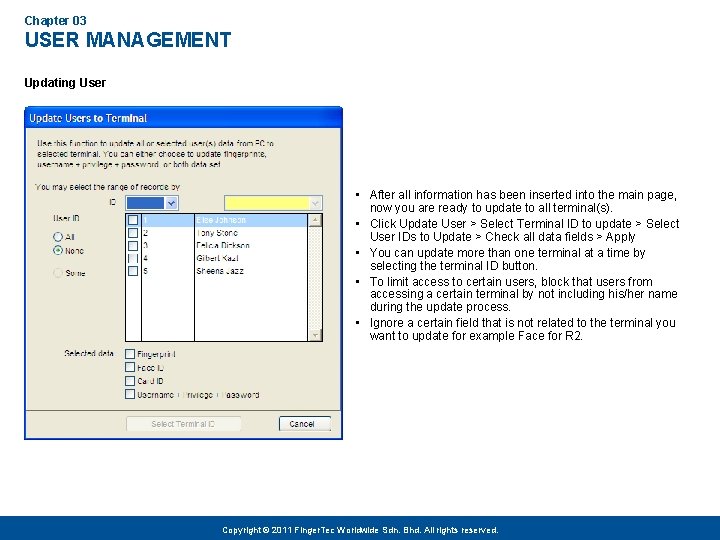 Chapter 03 USER MANAGEMENT Updating User • After all information has been inserted into
