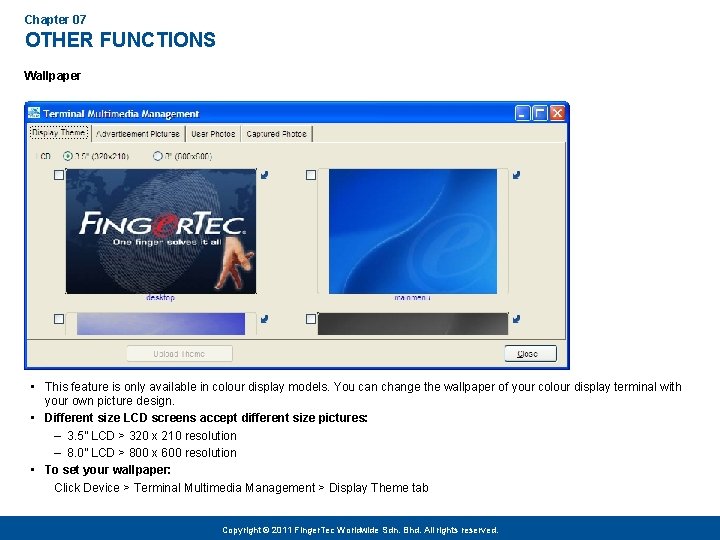 Chapter 07 OTHER FUNCTIONS Wallpaper • This feature is only available in colour display
