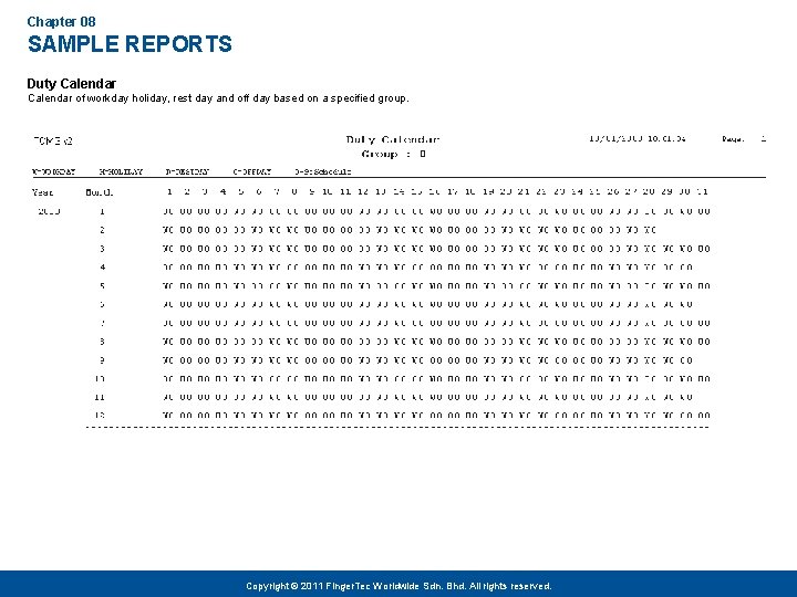 Chapter 08 SAMPLE REPORTS Duty Calendar of workday holiday, rest day and off day