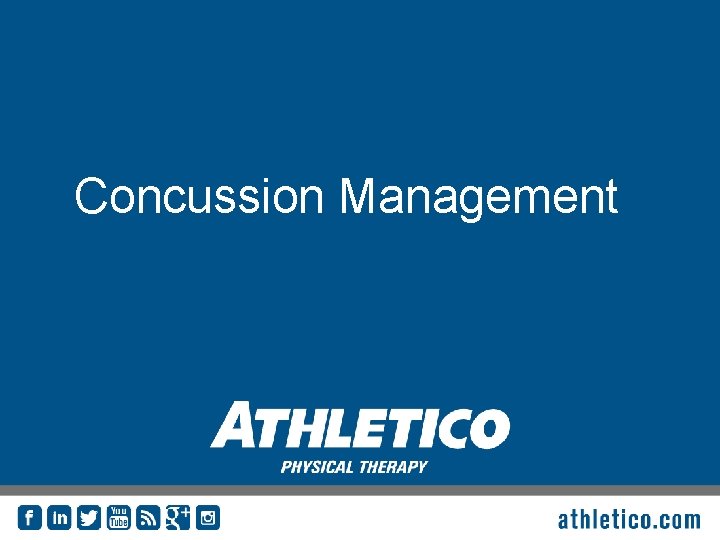 Concussion Management athletico. com 