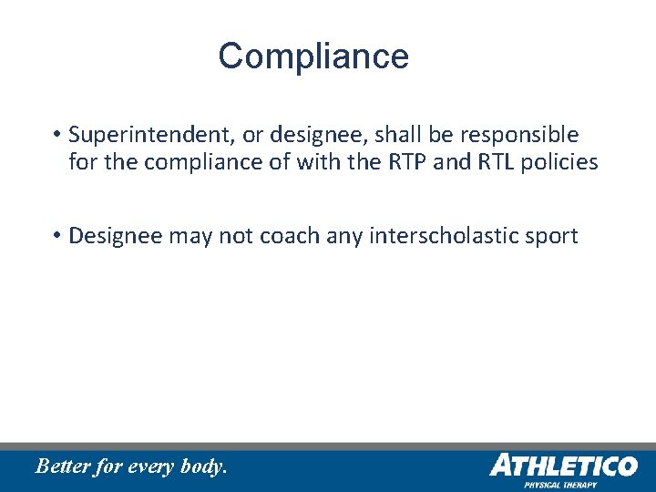 Compliance • Superintendent, or designee, shall be responsible for the compliance of with the