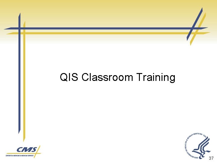 QIS Classroom Training 37 