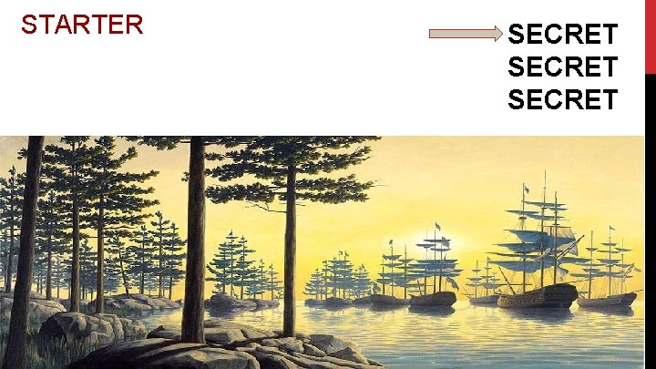 STARTER SECRET 