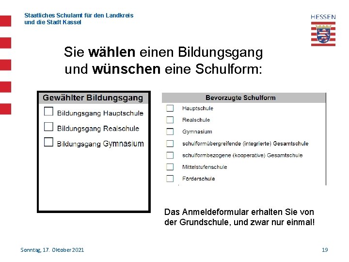 Staatliches Schulamt für den Landkreis und die Stadt Kassel Sie wählen einen Bildungsgang und