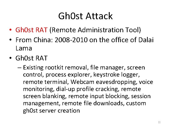 Gh 0 st Attack • Gh 0 st RAT (Remote Administration Tool) • From