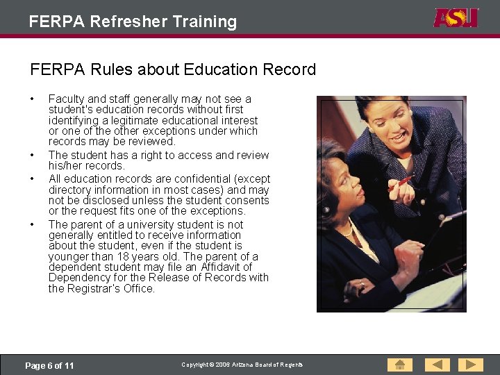 FERPA Refresher Training FERPA Rules about Education Record • • Faculty and staff generally