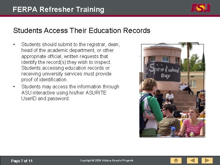 FERPA Refresher Training Students Access Their Education Records • • Students should submit to