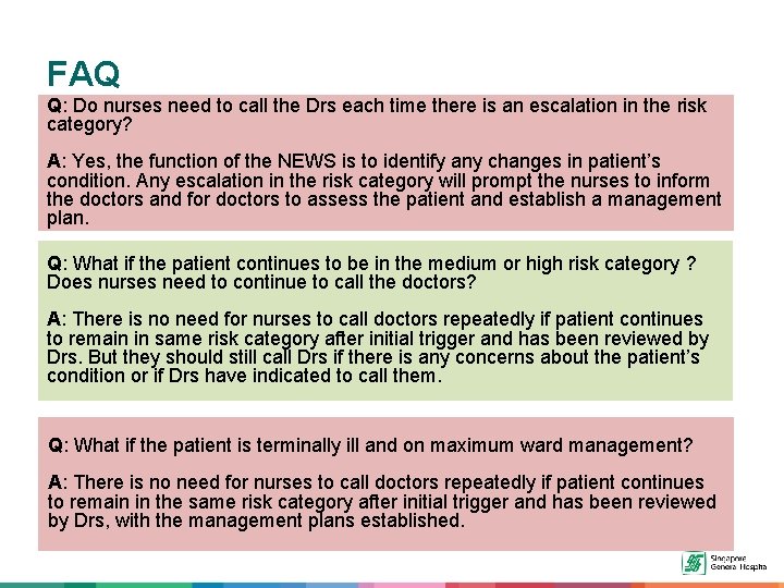 FAQ Q: Do nurses need to call the Drs each time there is an