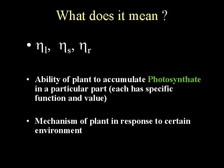 What does it mean ? • hl , hs , hr • Ability of