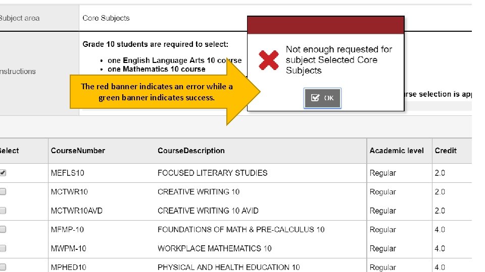 The red banner indicates an error while a green banner indicates success. 