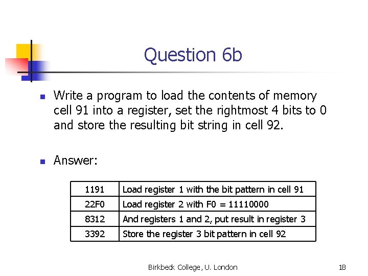 Question 6 b n n Write a program to load the contents of memory