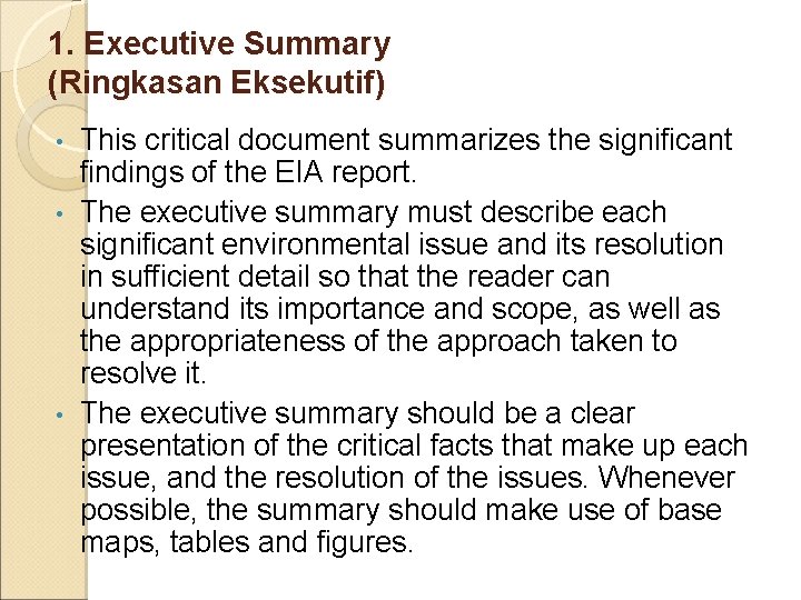 1. Executive Summary (Ringkasan Eksekutif) This critical document summarizes the significant findings of the