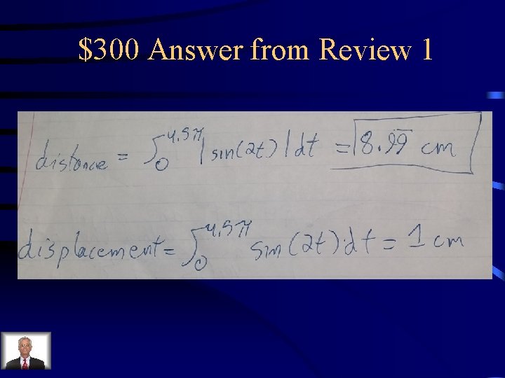 $300 Answer from Review 1 