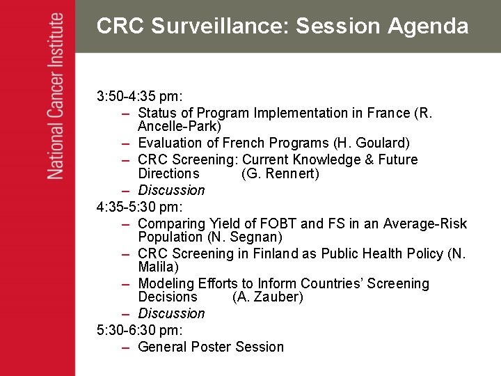 CRC Surveillance: Session Agenda 3: 50 -4: 35 pm: – Status of Program Implementation