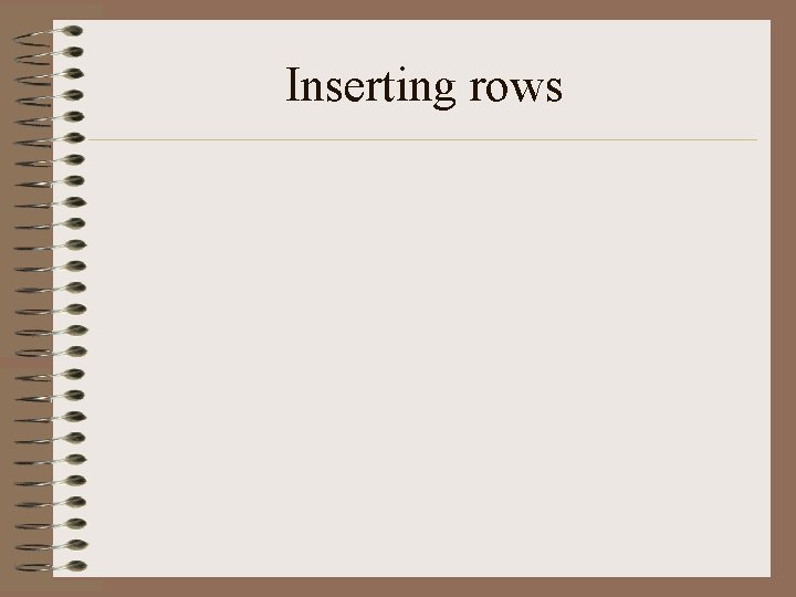Inserting rows 