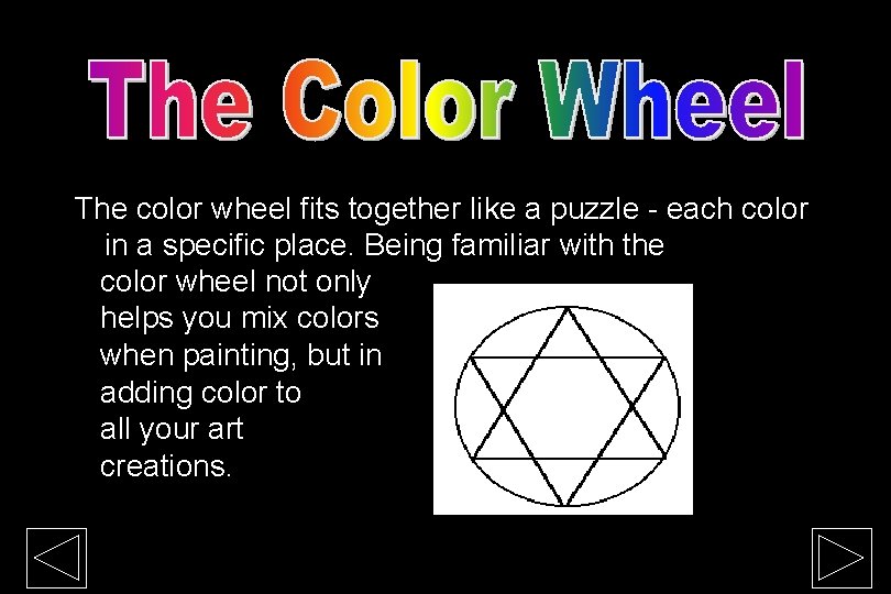 The color wheel fits together like a puzzle - each color in a specific