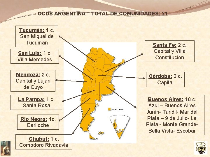 OCDS ARGENTINA – TOTAL DE COMUNIDADES: 21 Tucumán: 1 c. San Miguel de Tucumán