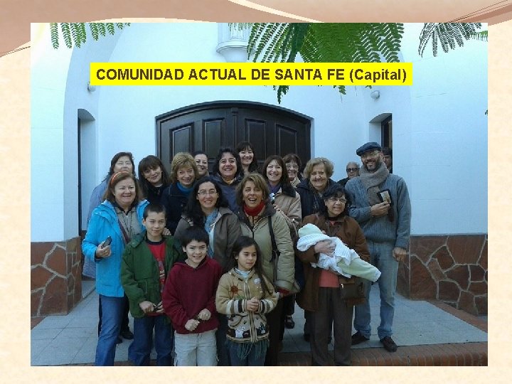 COMUNIDAD ACTUAL DE SANTA FE (Capital) 