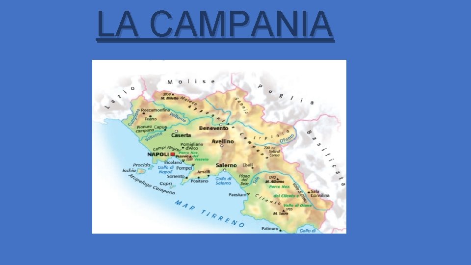 LA CAMPANIA 