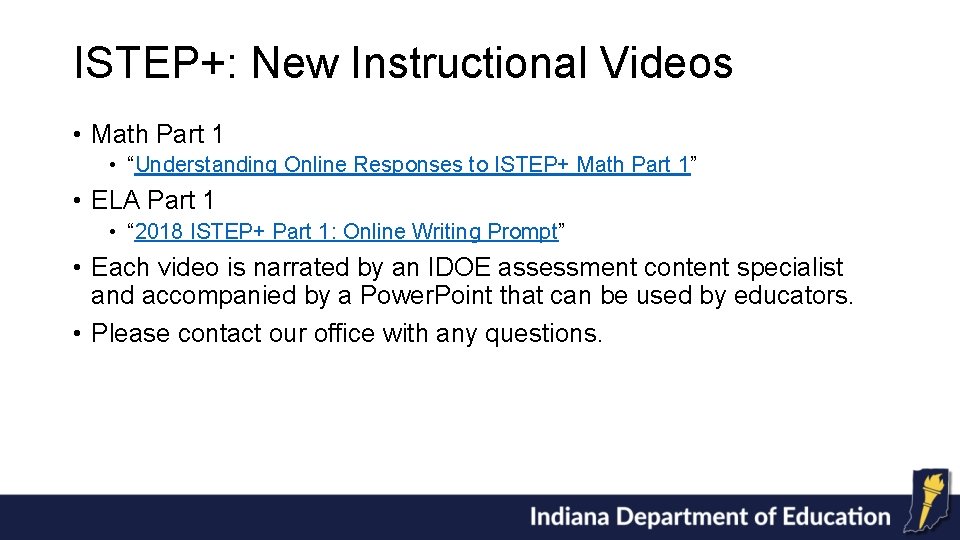 ISTEP+: New Instructional Videos • Math Part 1 • “Understanding Online Responses to ISTEP+