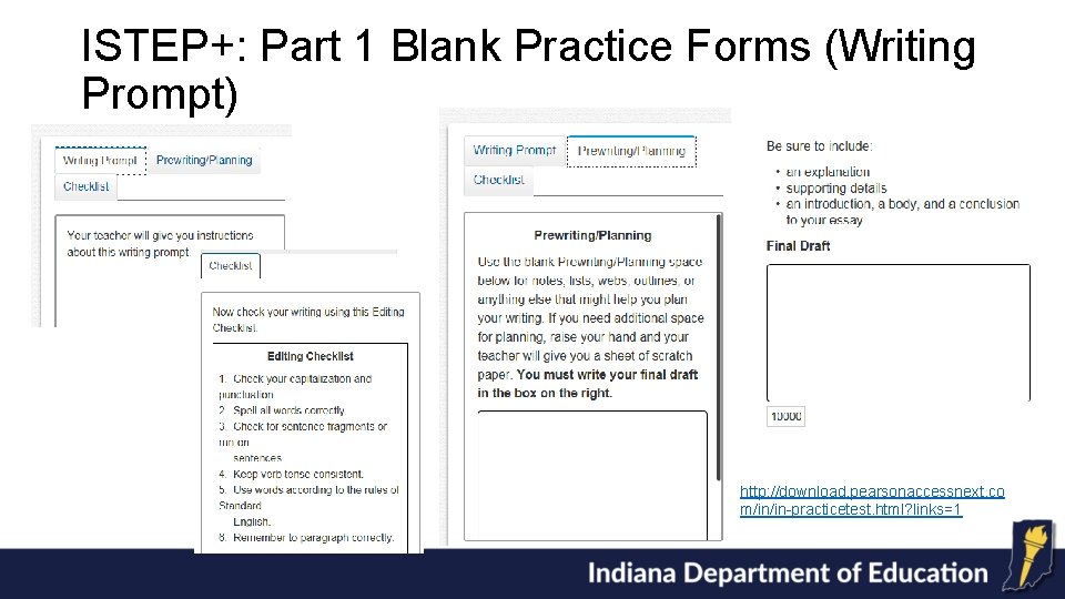 ISTEP+: Part 1 Blank Practice Forms (Writing Prompt) http: //download. pearsonaccessnext. co m/in/in-practicetest. html?