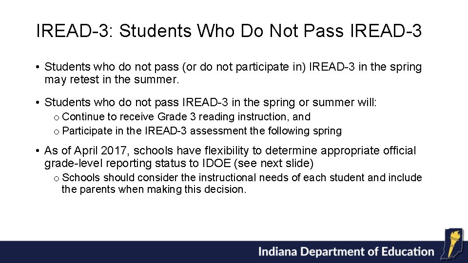 IREAD-3: Students Who Do Not Pass IREAD-3 • Students who do not pass (or