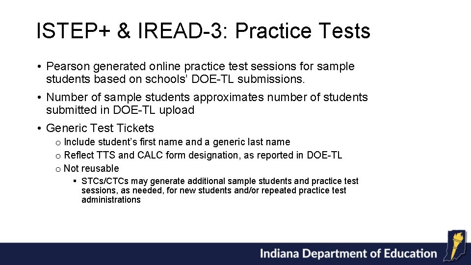 ISTEP+ & IREAD-3: Practice Tests • Pearson generated online practice test sessions for sample
