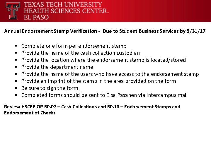 Annual Endorsement Stamp Verification - Due to Student Business Services by 5/31/17 § §