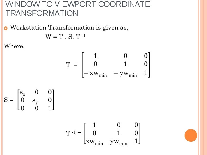 WINDOW TO VIEWPORT COORDINATE TRANSFORMATION 