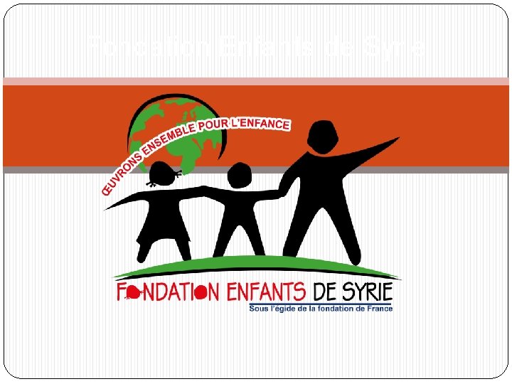 Fondation Enfants de Syrie 