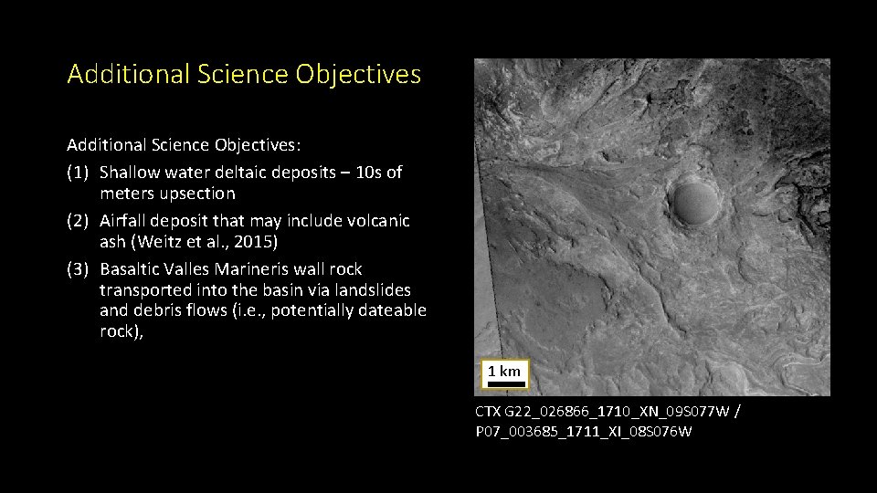 Additional Science Objectives: (1) Shallow water deltaic deposits – 10 s of meters upsection