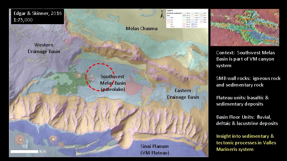 Edgar & Skinner, 2016 1: 75, 000 Melas Chasma Western Drainage Basin Context: Southwest