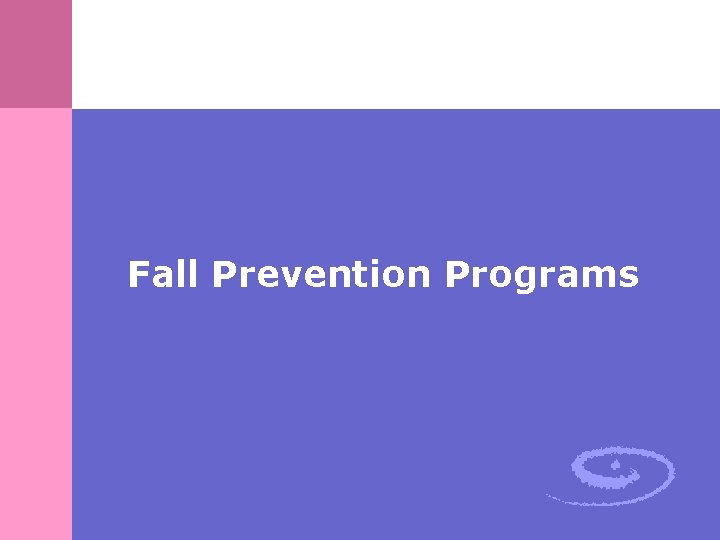 Fall Prevention Programs 