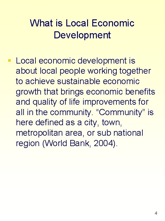 What is Local Economic Development § Local economic development is about local people working