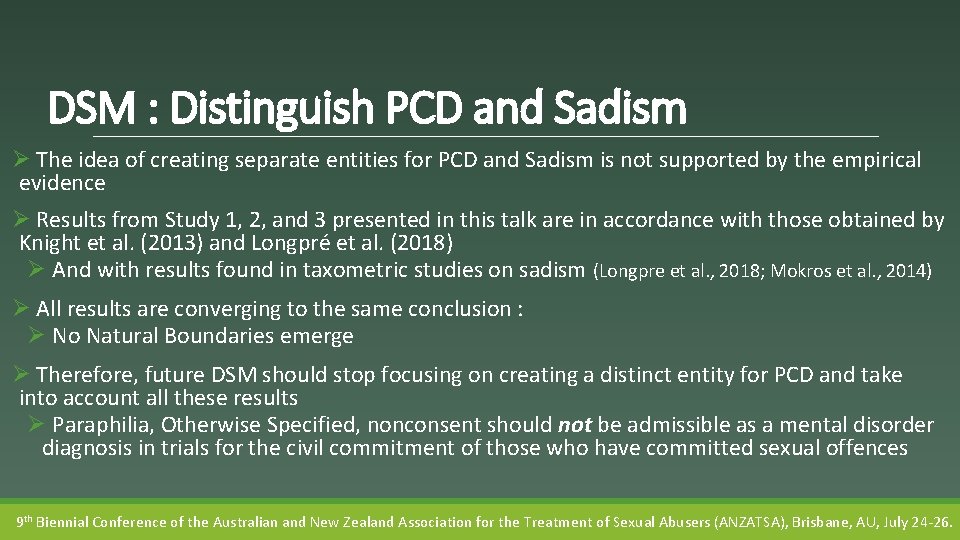 DSM : Distinguish PCD and Sadism Ø The idea of creating separate entities for