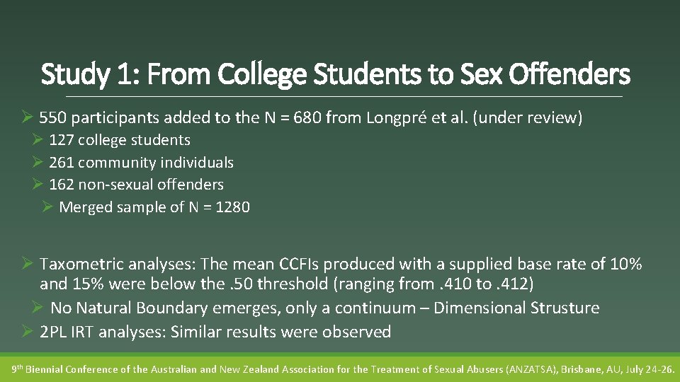 Study 1: From College Students to Sex Offenders Ø 550 participants added to the