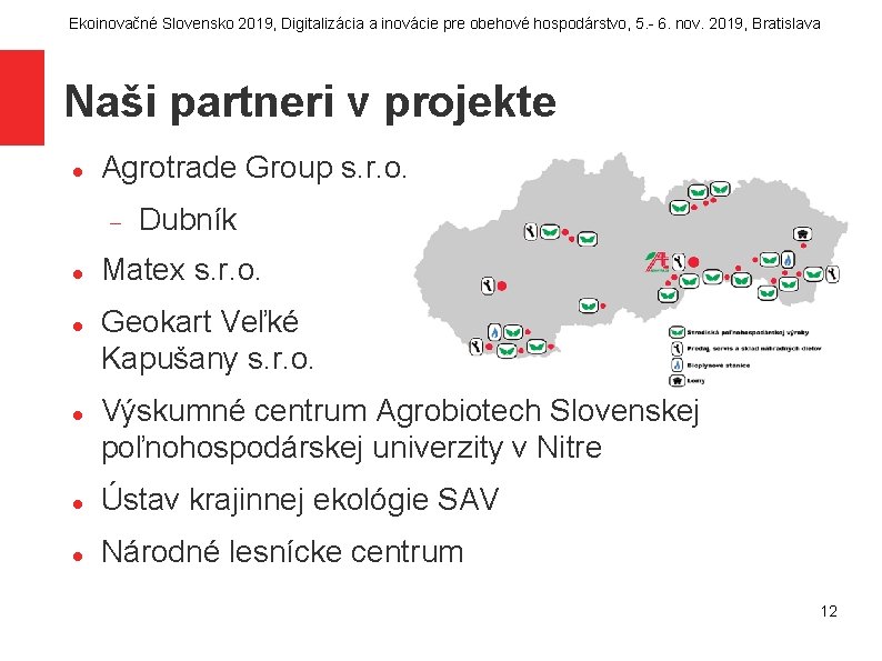 Ekoinovačné Slovensko 2019, Digitalizácia a inovácie pre obehové hospodárstvo, 5. - 6. nov. 2019,