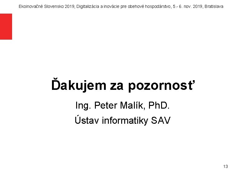 Ekoinovačné Slovensko 2019, Digitalizácia a inovácie pre obehové hospodárstvo, 5. - 6. nov. 2019,