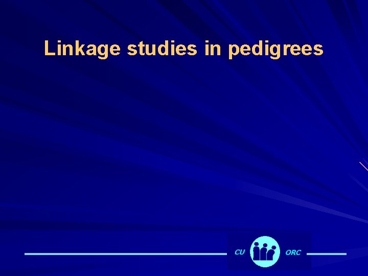 Linkage studies in pedigrees 