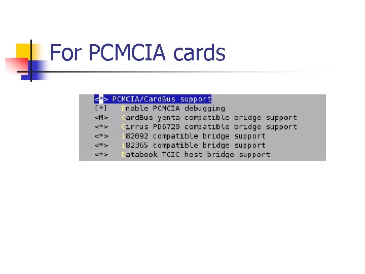 For PCMCIA cards 