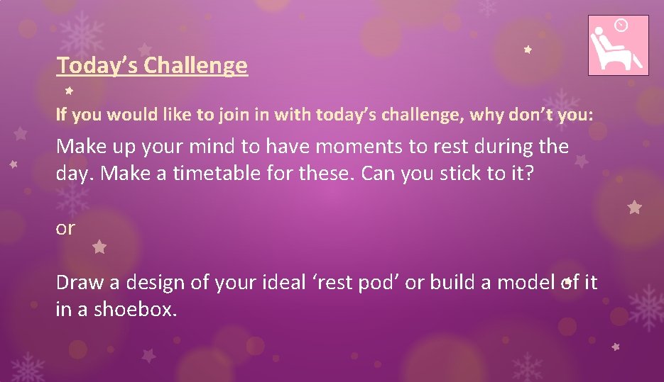 Today’s Challenge If you would like to join in with today’s challenge, why don’t