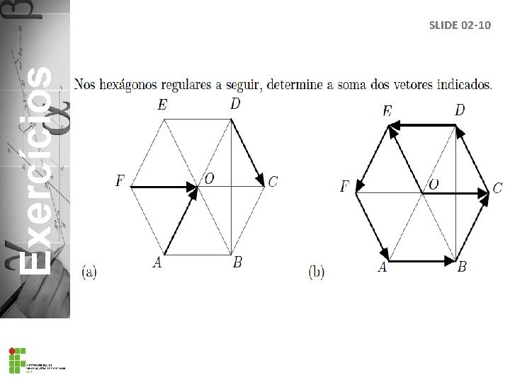 Exercícios SLIDE 02 -10 