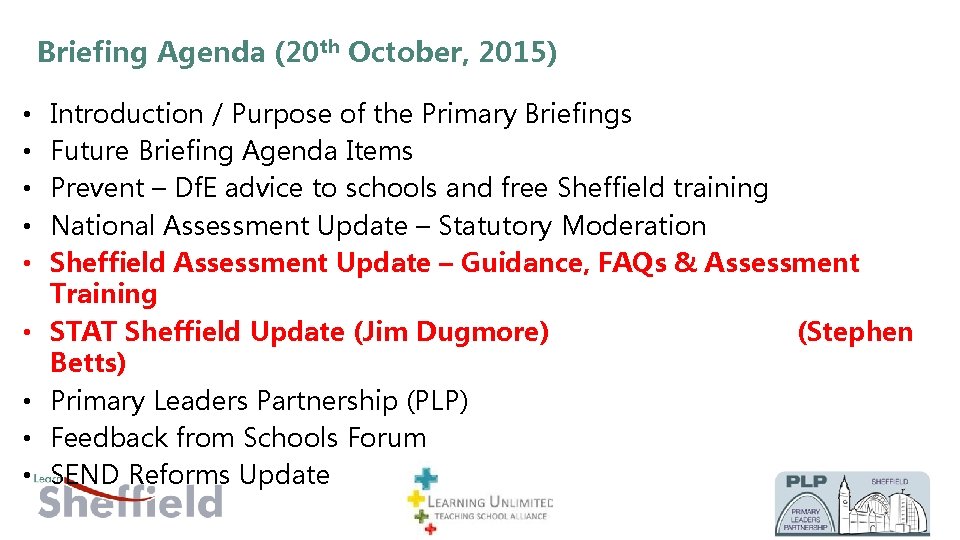 Briefing Agenda (20 th October, 2015) • • • Introduction / Purpose of the