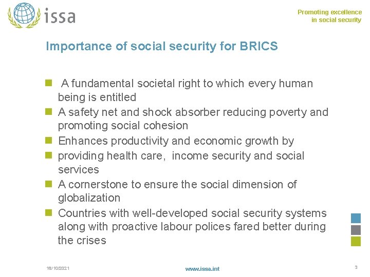 Promoting excellence in social security Importance of social security for BRICS n A fundamental