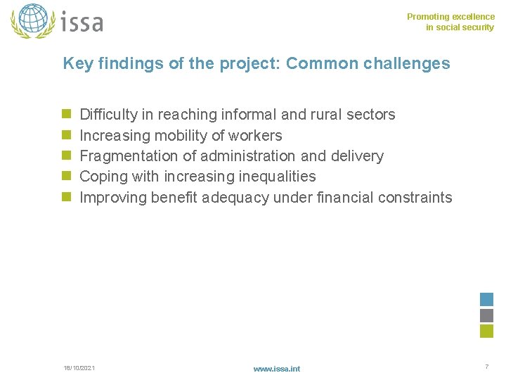 Promoting excellence in social security Key findings of the project: Common challenges n n