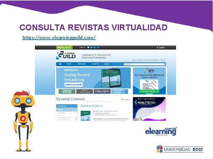 CONSULTA REVISTAS VIRTUALIDAD https: //www. elearningguild. com/ 